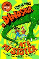 Dinosaur Ate My Sister, A: A Marcus Rashford Book Club Choice